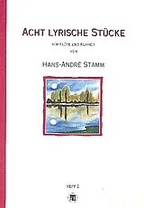 Hans-André Stamm Notenblätter 8 lyrische Stücke Band 2