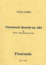 Fulvio Caldini Notenblätter Clockwork- Quartet op.68,1