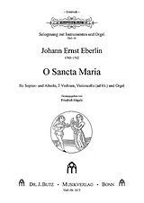 Johann Ernst Eberlin Notenblätter O sancta Maria