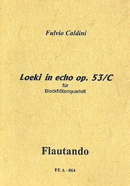 Fulvio Caldini Notenblätter Loeki in echo op.53c