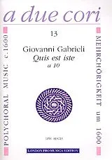 Giovanni Gabrieli Notenblätter Quis est iste für 2 gem Chöre