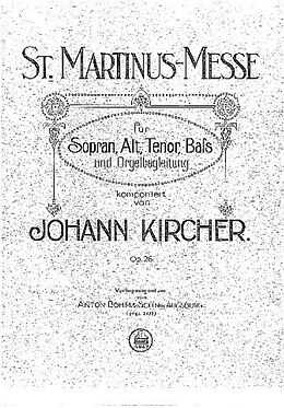 Johann Kircher Notenblätter St.-Martinus-Messe op.26