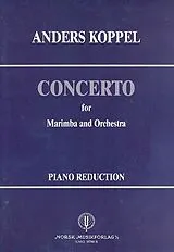 Anders Koppel Notenblätter Concerto for marimba and orchestra