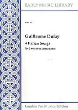 Guillaume Dufay Notenblätter 4 Italian songs for