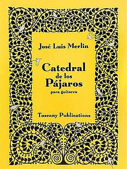 José Luis Merlin Notenblätter Catedral de los pajaros