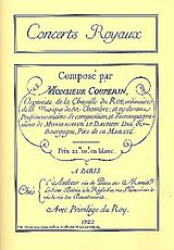 Francois (le grand) *1668 Couperin Notenblätter Concerts royaux für