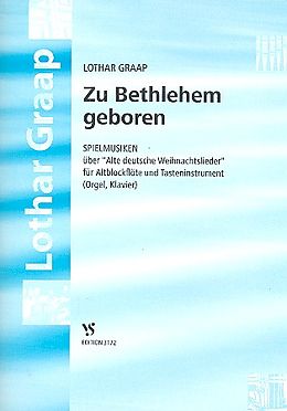 Lothar Graap Notenblätter Zu Bethlehem geboren