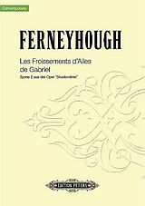 Brian Ferneyhough Notenblätter Les froissements des ailes de Gabriel