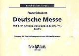 Franz Schubert Notenblätter Deutsche Messe mit den Anhang