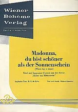 Robert Katscher Notenblätter Madonna du bist schöner als der Sonnenschein