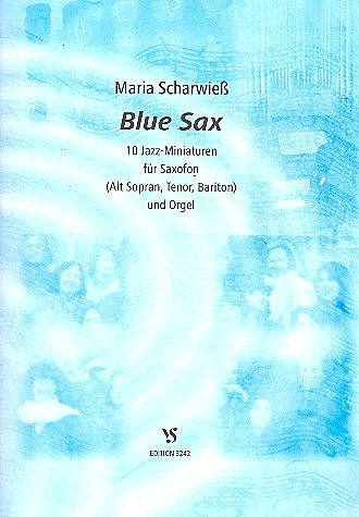 Blue sax 10 Jazz-Miniaturen für Saxofon