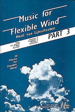 Henk van Lijnschooten Notenblätter Music for flexible winds