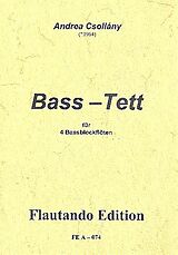 Andrea Csollány Notenblätter Bass-Tett für 4 Bassblockflöten