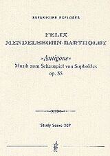 Felix Mendelssohn-Bartholdy Notenblätter Musik zu Antigone von Sophokles op.55