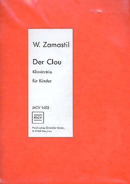 Wolfgang Zamastil Notenblätter Der Clou für Klaviertrio