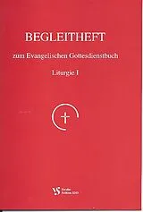  Notenblätter Begleitheft zum Evangelischen Gottesdienstbuch - Liturgie 1