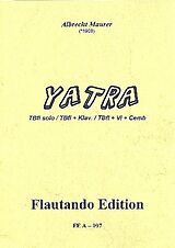 Albrecht Maurer Notenblätter Yatra für Tenorblockflöte und Klavier