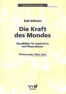 Rolf Wilhelm Notenblätter Die Kraft des Mondes