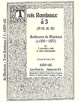 Guillaume de Machaut Notenblätter Trios Rondeaux R13, R14 and R21