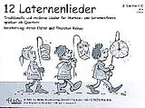  Notenblätter 12 Laternenlieder für 4-stimmiges