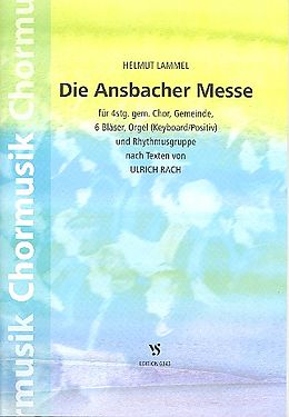 Helmut Lammel Notenblätter Die Ansbacher Mresse für Chor