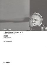 Klaus Paier Notenblätter Vibrations vol.2 for 3 accordions