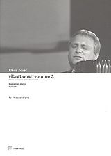 Klaus Paier Notenblätter Vibrations Vol.3 for 4 accordions