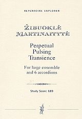 Zibuokle Martinaityte Notenblätter Perpetual pulsing Transience for