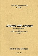 Umberto Bombardelli Notenblätter Leaving the Autumn für 4 Blockföten (SATT)