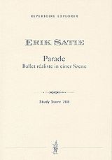 Erik Satie Notenblätter Parade für Orchester