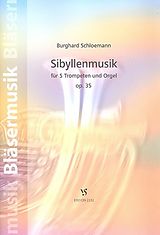 Burghard Schloemann Notenblätter Sibyllenmusik op.35 für 5 Trompeten