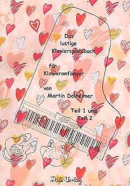 Martin Dalheimer Notenblätter Das lustige Klavierspielebuch Band 1-2