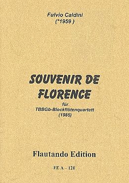Fulvio Caldini Notenblätter Souvenir de Florence für 4 Blockflöten