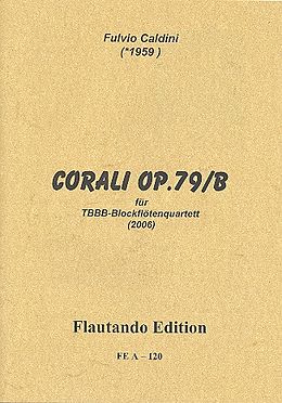 Fulvio Caldini Notenblätter Corali op.79b für 4 Blockflöten