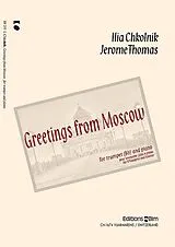 Ilia Chkolnik Notenblätter Greetings from Moscow für Trompete