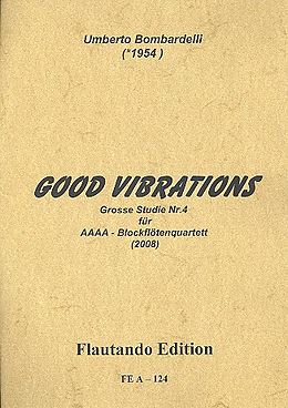 Umberto Bombardelli Notenblätter Good Vibrations für 4 Altblockföten