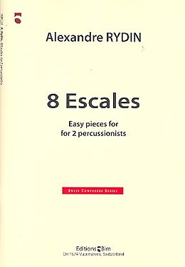 Alexandre Rydin Notenblätter 8 escales for 2 percussionists