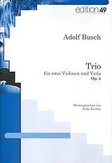 Adolf Busch Notenblätter Trio op.5 für 2 Violinen und Viola
