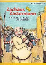 Klaus Heizmann Notenblätter Zachäus Zastermann für Sprecher