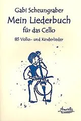  Notenblätter Mein Liederbuch für das Cello
