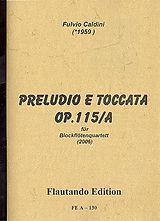 Fulvio Caldini Notenblätter Preludio e Toccata op.115,1