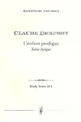 Claude Debussy Notenblätter Lenfant prodigue für Soli (STBar)