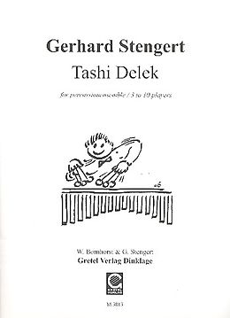 Gerhard Stengert Notenblätter Tashi Delek for percussion-ensemble