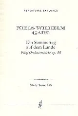 Niels Wilhelm Gade Notenblätter Ein Sommertag auf dem Lande op.55