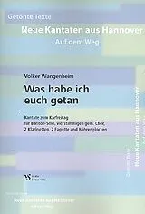 Matthias Drude Notenblätter Was habe ich euch getan für Bariton, gem Chor
