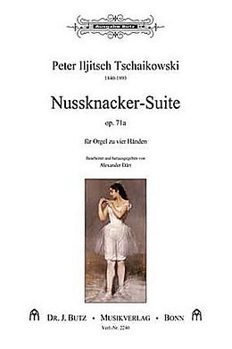 Peter Iljitsch Tschaikowsky Notenblätter Nussknacker-Suite op.71a