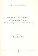Vincent D'Indy Notenblätter Chanson et danses op.50 für Flöte