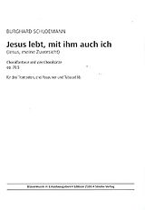 Burghard Schloemann Notenblätter Jesus lebt, mit ihm auch ich op.70,5 für