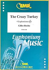Gilles Rocha Notenblätter The crazy Turkey for 4 euphoniums