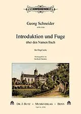 Georg Schneider Notenblätter Introduktion und Fuge über B-A-C-H
